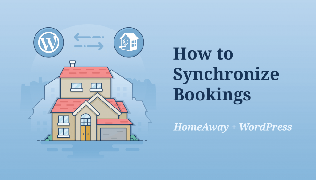 How to Sync HomeAway Calendars with WordPress Vacation Rentals MotoPress