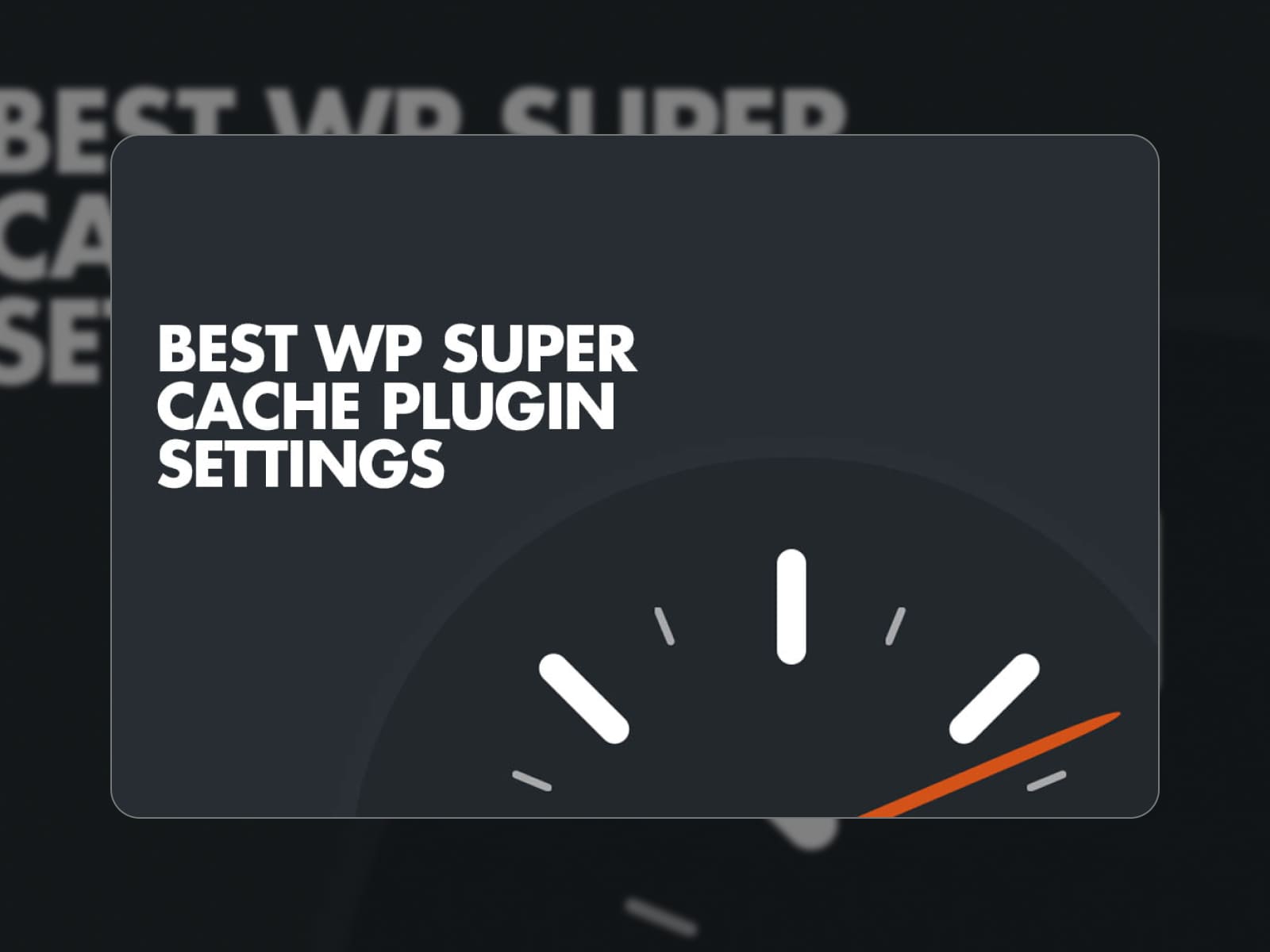 Collage of WP Super Cache homepage with a speedometer in black color.