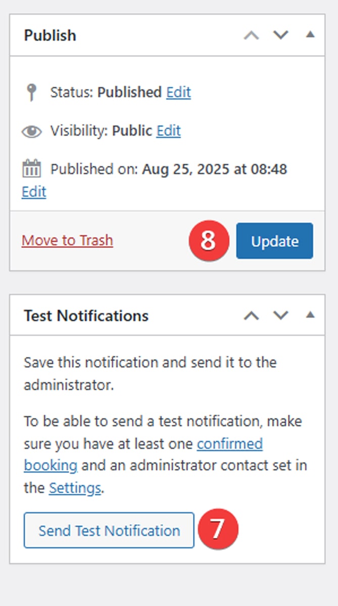 Picture of publishing and testing the notification using the WordPress availability calendar plugin.