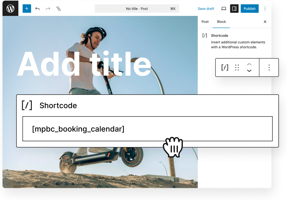 Easy Embedding with Blocks or Shortcodes