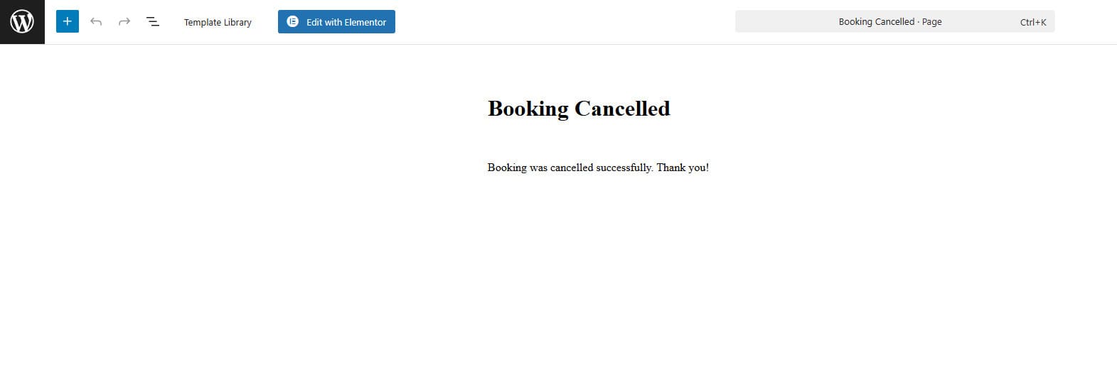 Photograph of working with the Booking Cancelled page in the Gutenberg page editor.